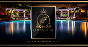 Queen Palm International Film Festival