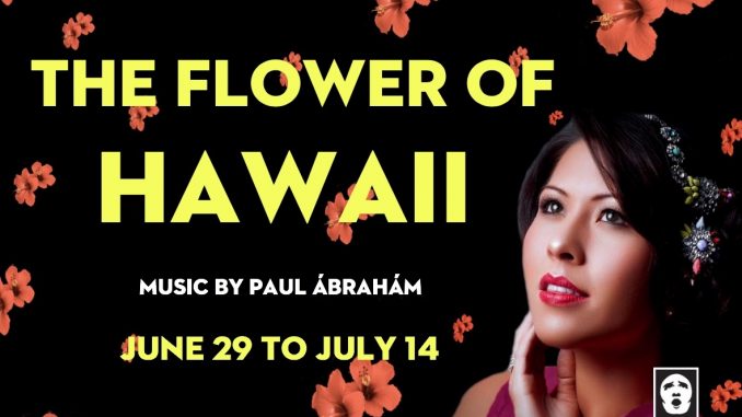 “the Flower Of Hawaii” Review – Delightful! – Splash Magazines